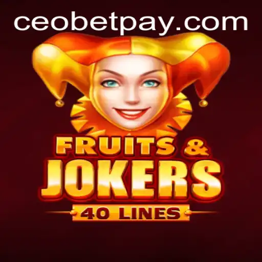 Exploring the Thrilling World of FruitsAndJokers40 on Ceo.bet