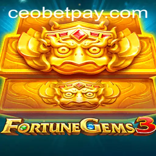 Explore the Exciting World of FortuneGems3 - A Thrilling Gaming Experience on Ceo.bet